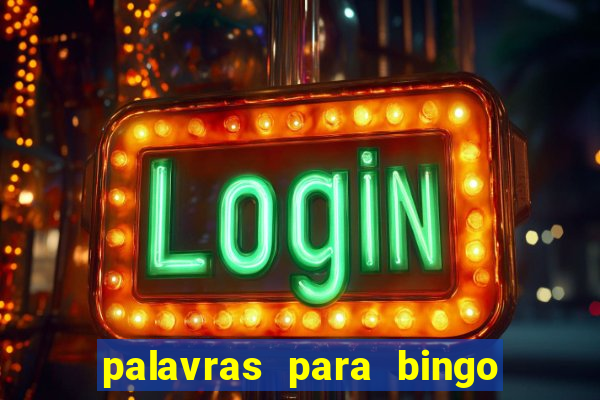 palavras para bingo de cha de lingerie